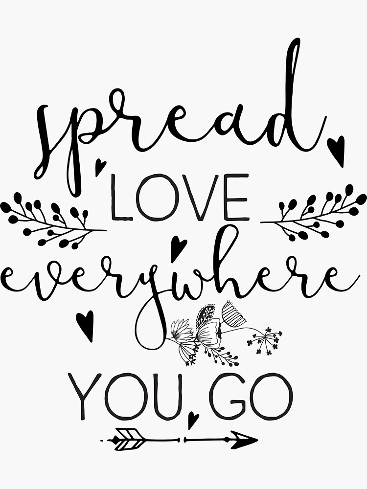 Spread Love Everywhere You Go Print Stock Illustration 1450311347