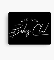 schlechter Arsch Babes Club Leinwanddruck