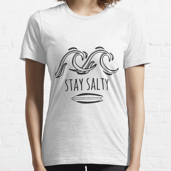 Surf - Stay Salty Essential T-Shirt