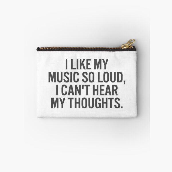 Item preview, I Like My Music So Loud I Can't Hear My Thoughts designed and sold by DoodleDashCollective.