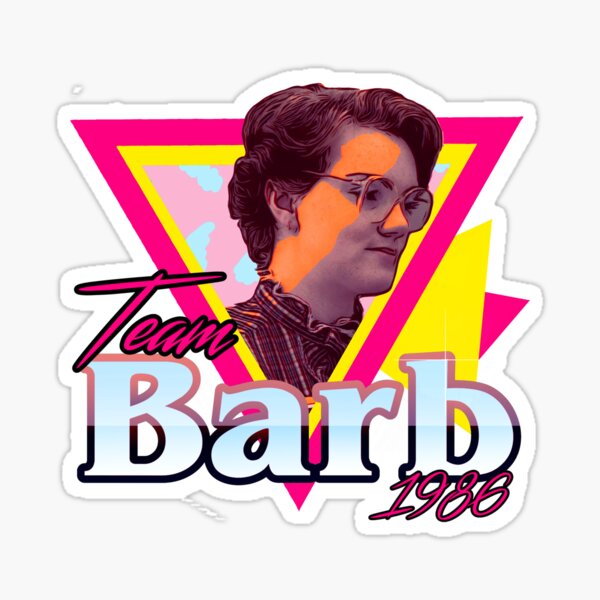 Bring Back Barb - Stranger Things Barb - Barb - Sticker