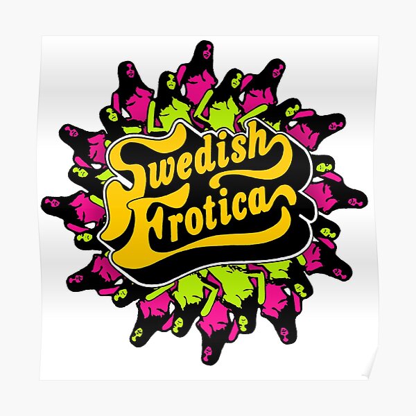 Swedish Erotica Vintage Logo Design Poster For Sale By Shnooks Redbubble