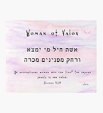 Eishet Chayil Woman of Valor Proverbs 31:10 103018 Photographic Print