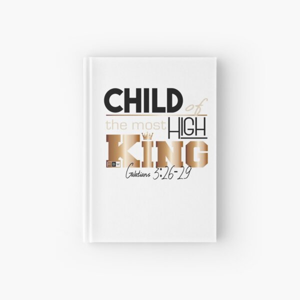Child of the Most High King Hardcover Journal