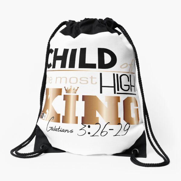 Child of the Most High King Drawstring Bag