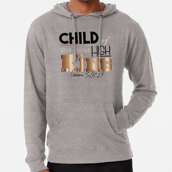 Child of the Most High King Lightweight Hoodie