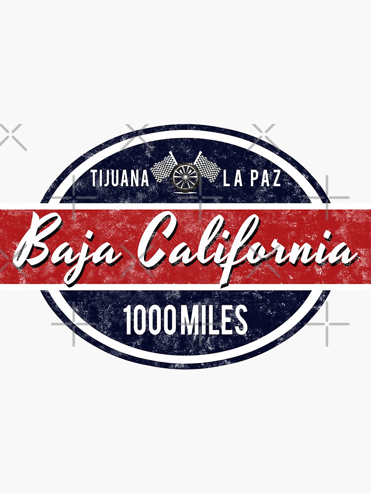 "Baja California Racing 1000 Miles" Sticker for Sale by starider
