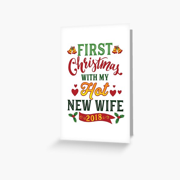 2018 first christmas with best sale my hot new wife