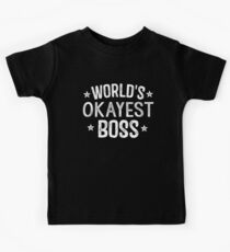 World's Okayest Boss - Funny Boss Day Gifts Tshirt Kids Tee