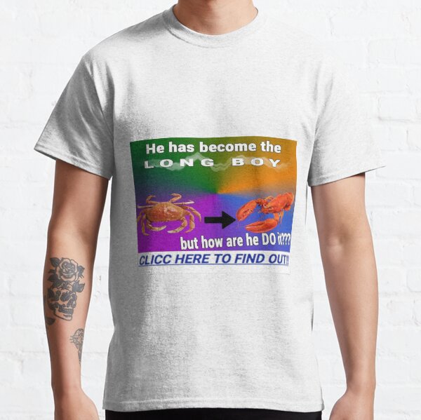 Se ha convertido en el chico largo Camiseta clásica