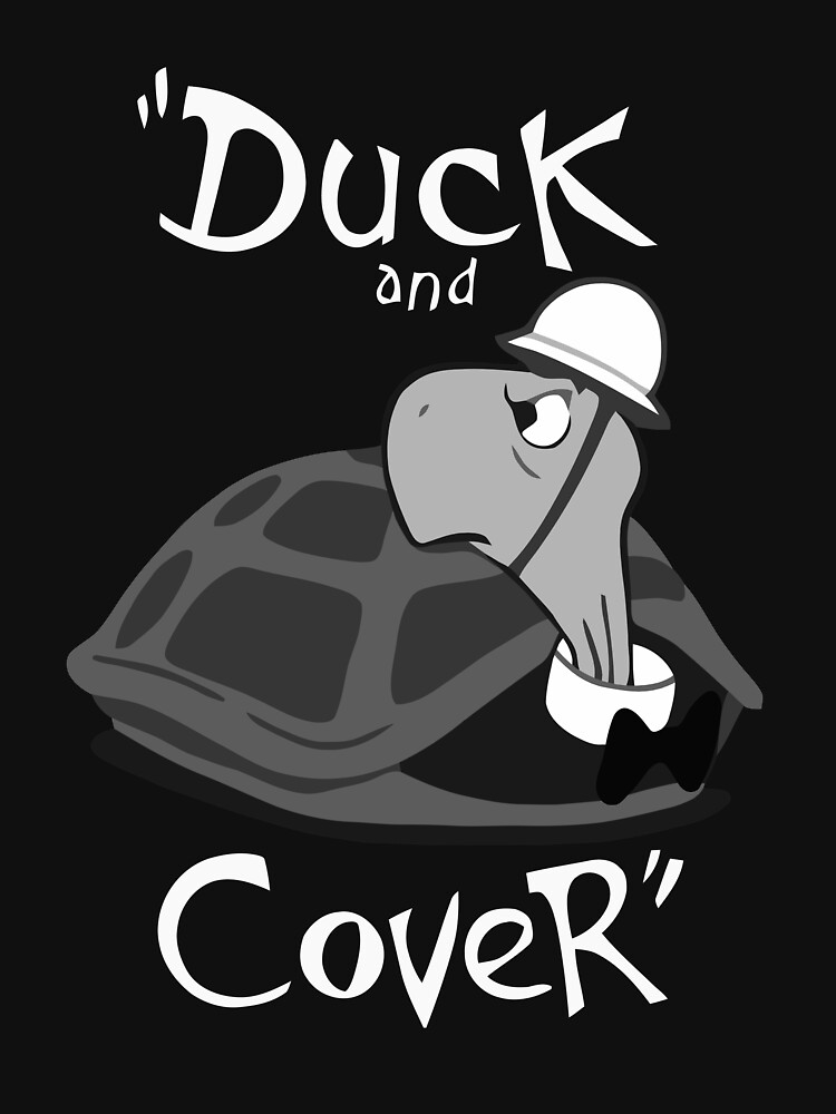 Duck and cover. Duck and Cover Fallout. Duck and Cover («пригнись и укройся». Half Duck Cover.