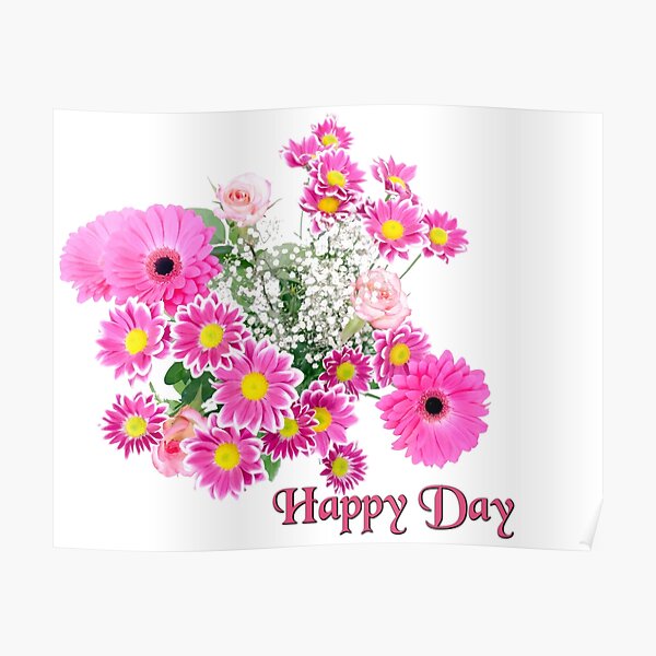 Happy Day Flowers Poster