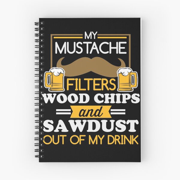 Item preview, My Mustache Filters Wood Chips Of Of My Drink designed and sold by sabertronics.