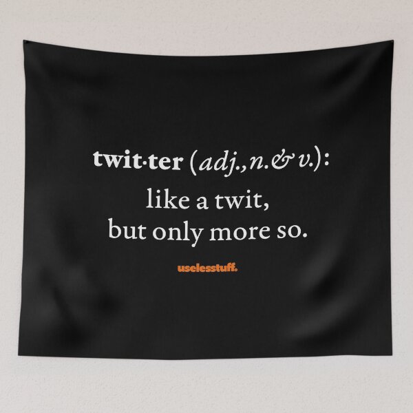 Item preview, 16670-01-BDK – Uselesstuff® Dictionary – Twitter – More (White) designed and sold by Uselesstuff.