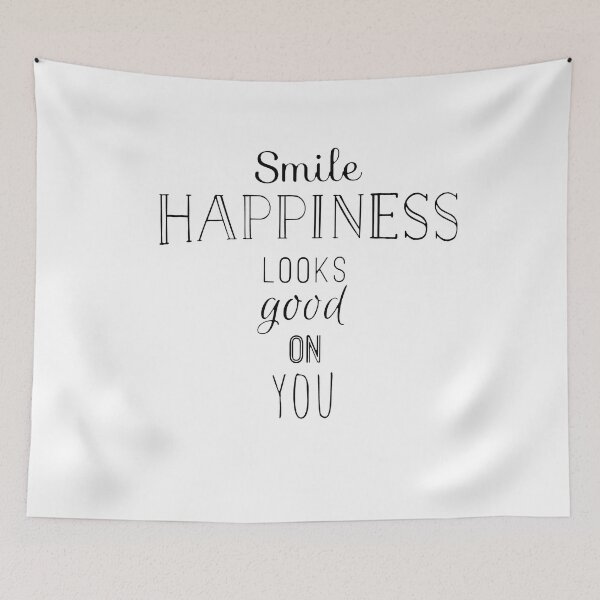 Item preview, Smile Happiness Looks Good On You  designed and sold by Janet Tarau.