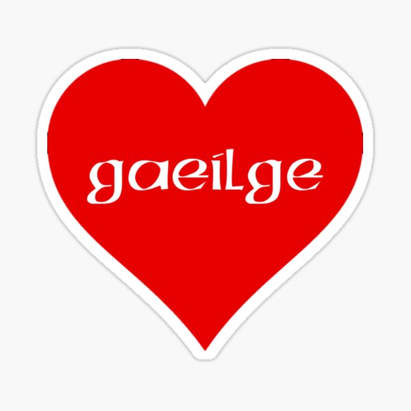 Gaeilge i chroí Sticker