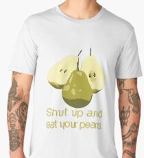 Just eat them. No talking. Men's Premium T-Shirt