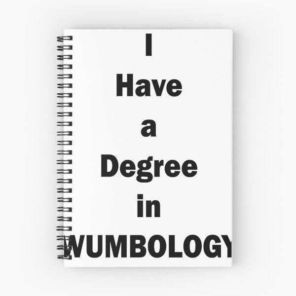 Item preview, I Have a Degree in Wumbology designed and sold by NoodleMoose.