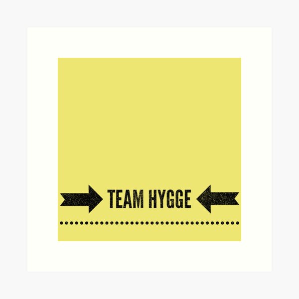 Item preview, Team Hygge designed and sold by mivpiv.