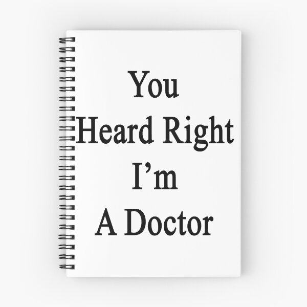 Item preview, You Heard Right I'm A Doctor  designed and sold by supernova23.