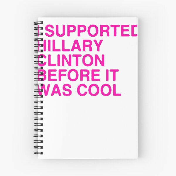 Item preview, I Supported Hillary Before It Was Cool [Pink] designed and sold by scarammanga.