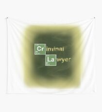 Breaking Bad Quote Criminal Lawyer Wall Tapestry