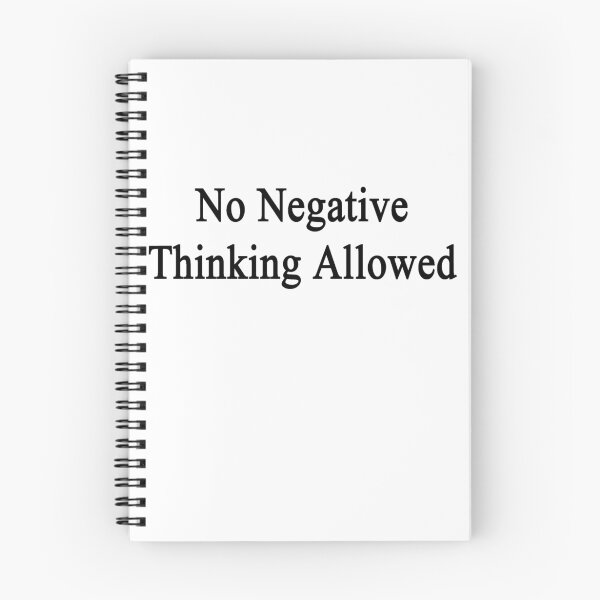 Item preview, No Negative Thinking Allowed  designed and sold by supernova23.