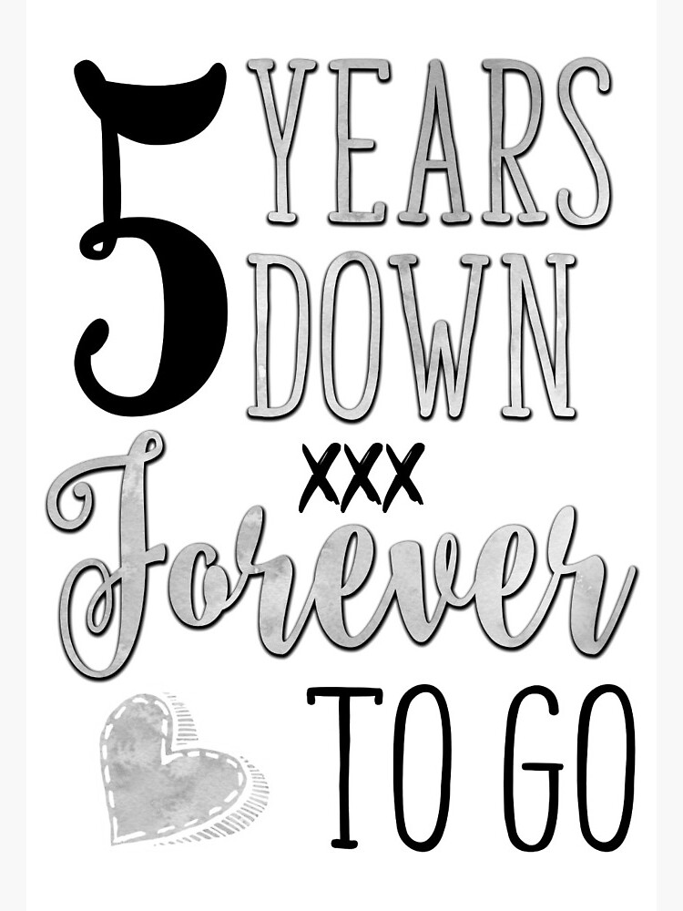 Five Years Down Forever to Go, Wife Details about   Fifth Wedding Anniversary Card For Husband 