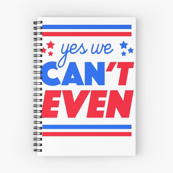 Item preview, Yes We Can't Even designed and sold by Michael Brian.