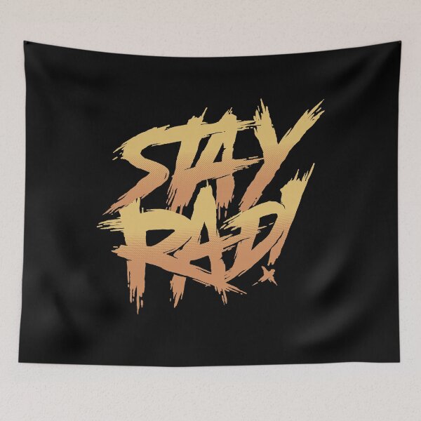 Item preview, Stay Rad! designed and sold by Pop-Geek.