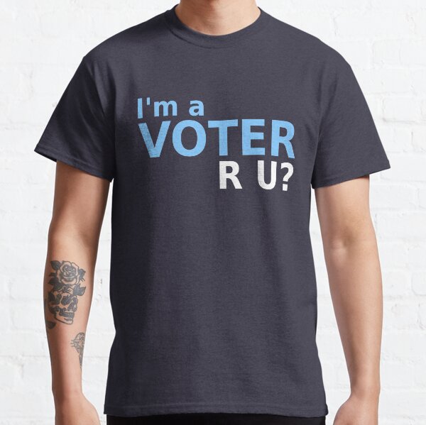 I'm a Voter Navy Classic T-Shirt