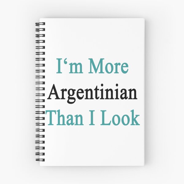 Item preview, I'm More Argentinian Than I Look  designed and sold by supernova23.