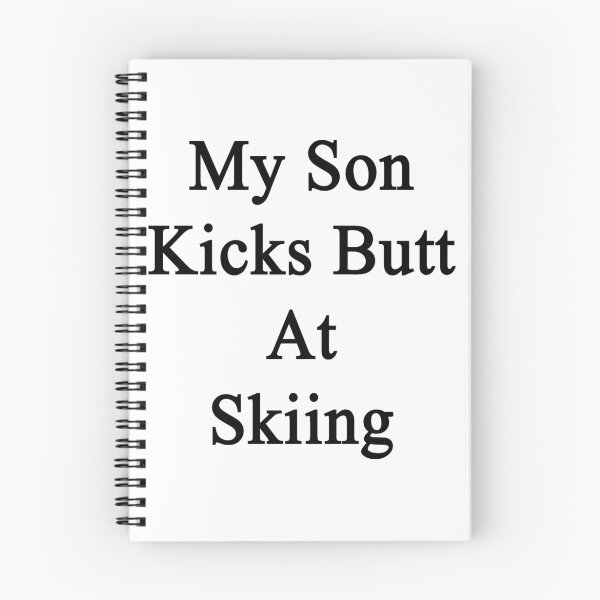 Item preview, My Son Kicks Butt At Skiing  designed and sold by supernova23.