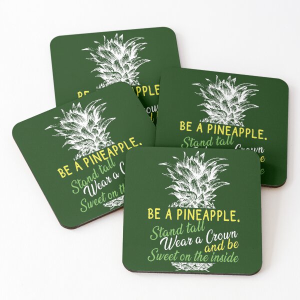 Item preview, Be A Pineapple Stand Tall Wear A Crown And Be Sweet On The Inside designed and sold by SmartStyle.