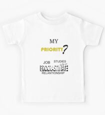 Love, Studies, job... Nop Procrastinate comes first! Kids Tee