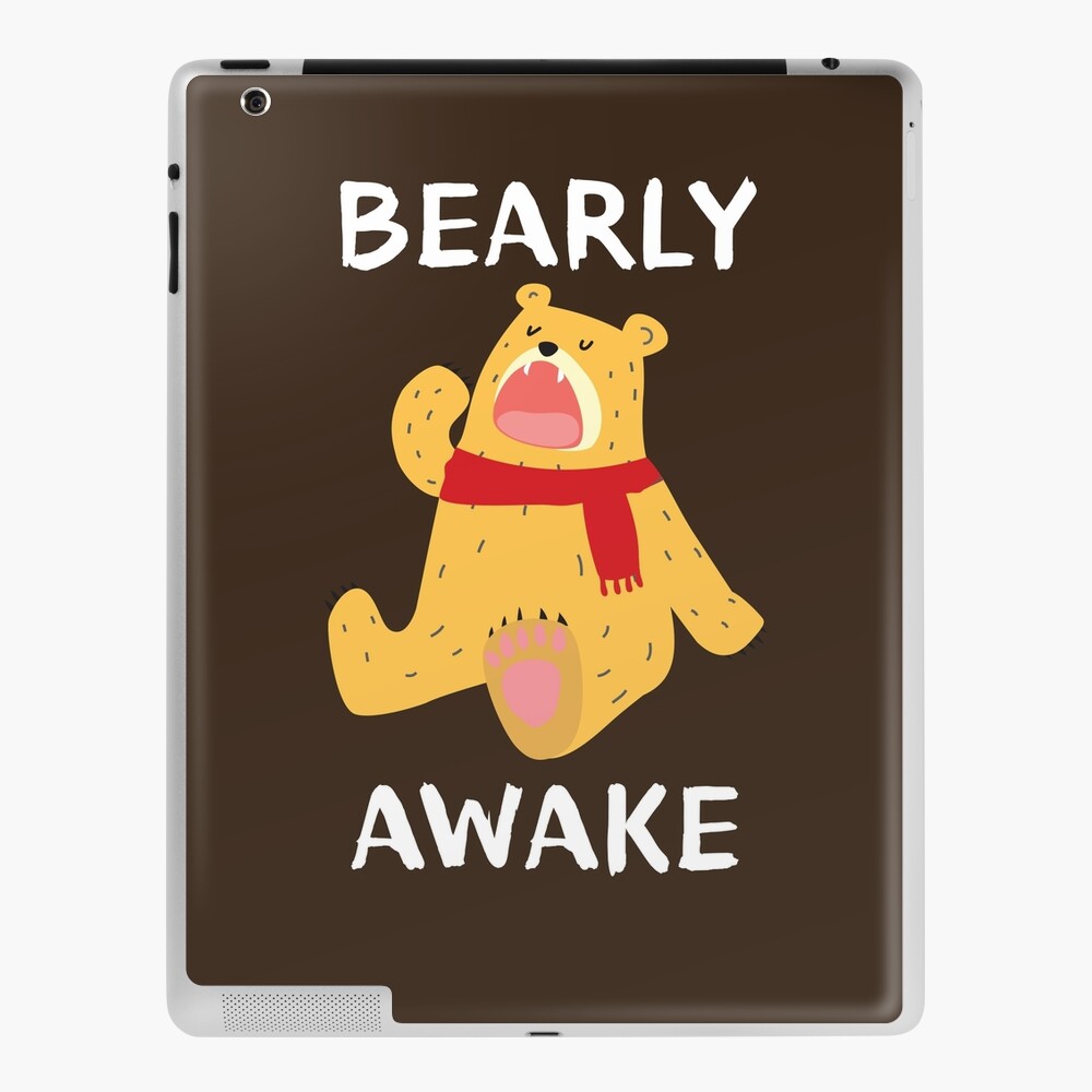 Bearly Awake Funny Bear Christmas Pajama Sleep T Shirt Ipad Case Skin By Mreddie10 Redbubble