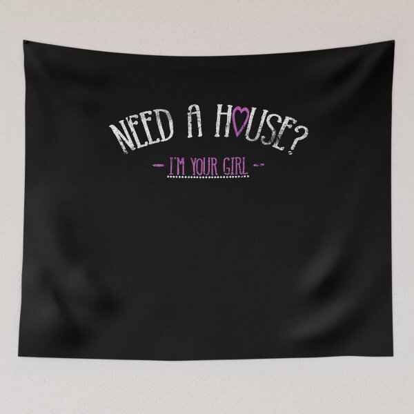 Item preview, Need A House I'm Your Girl Real Estate Agent Realtor designed and sold by Kieran Abbott.