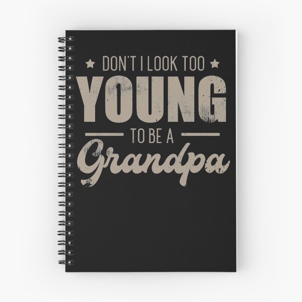 Item preview, Don't I Look Too Young Grandpa Grandad Grandfather designed and sold by Pricity Designs.