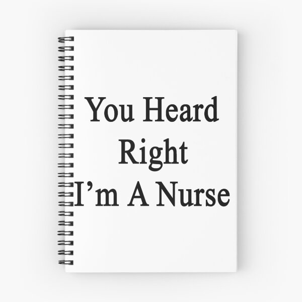 Item preview, You Heard Right I'm A Nurse designed and sold by supernova23.