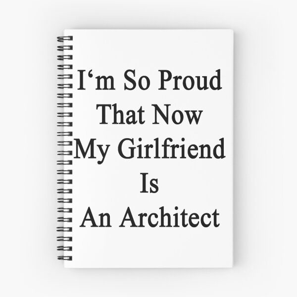 Item preview, I'm So Proud That Now My Girlfriend Is An Architect  designed and sold by supernova23.
