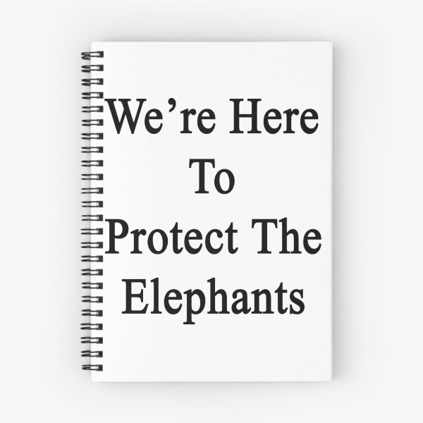 Item preview, We're Here To Protect The Elephants  designed and sold by supernova23.