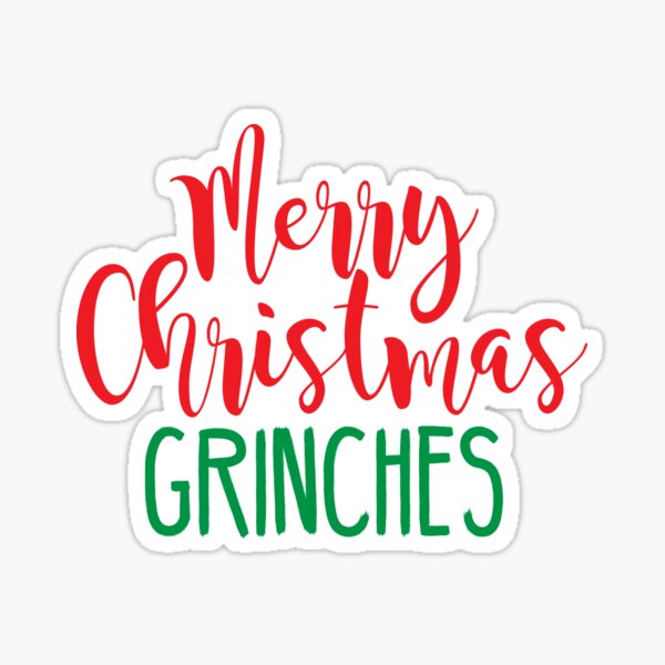 Merry Christmas Grinches Sticker