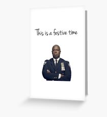 Captain Holt Festive Time Greeting Card
