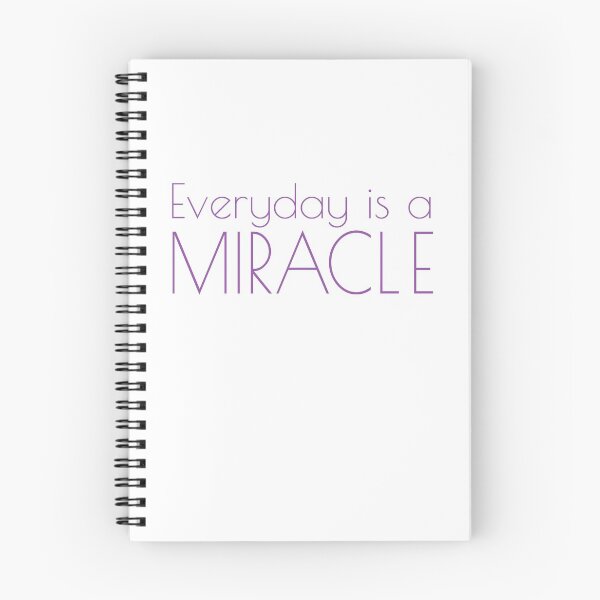 Item preview, Everyday is a MIRACLE designed and sold by wordznart.