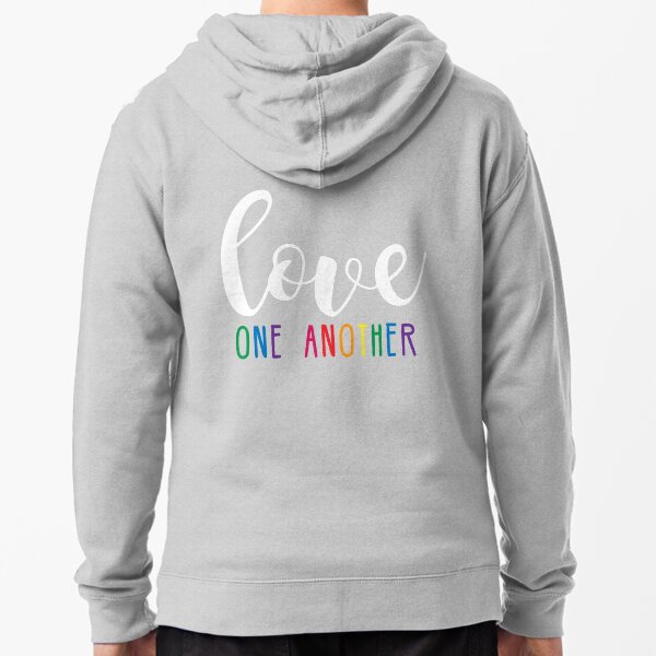 Love One Another Zipped Hoodie