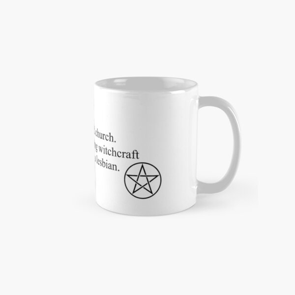 Item preview, Sorry I missed church. I was busy practicing witchcraft and becoming a lesbian. designed and sold by ctait.