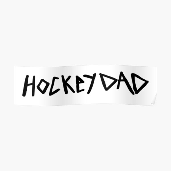 hockey dad Poster