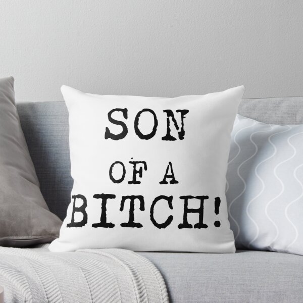 Item preview, Son of a Bitch! designed and sold by martacruclelia.