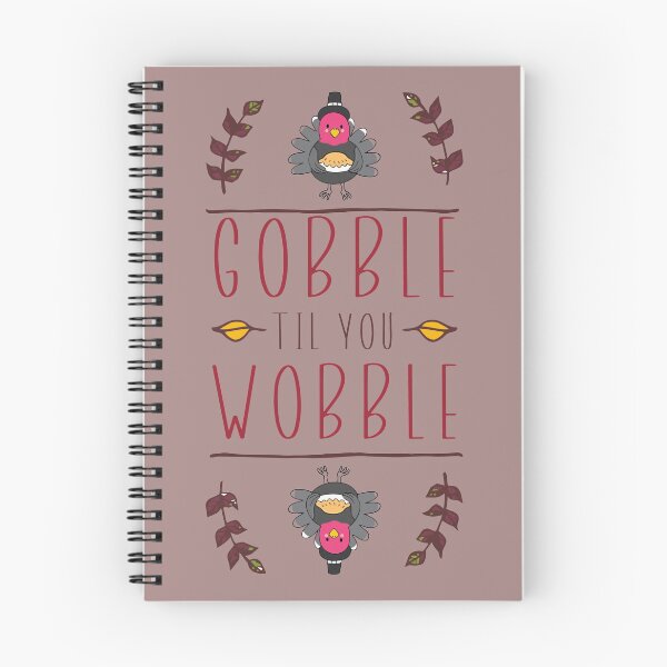 Item preview, Gobble Til You Wobble Toddler Boys Girls Thanksgiving T-Shirts designed and sold by mrsmitful.