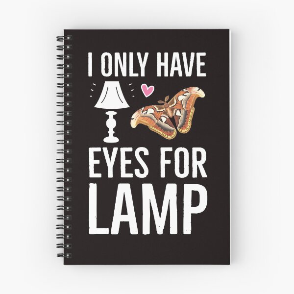 Item preview, I Only Have Eyes For Lamp Funny Moth Meme T-Shirt Gift: | Gift For Moth Lovers | Gift For Men | Lamp Lover designed and sold by larspat.